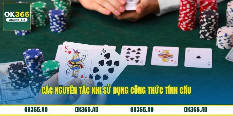 Các nguyên tắc khi sử dụng công thức tính cầu