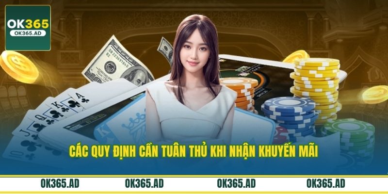Các quy định cần tuân thủ khi nhận khuyến mãi Các quy định cần tuân thủ khi nhận khuyến mãi