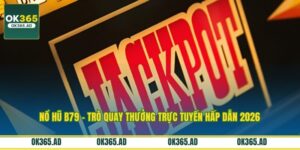 Nổ Hũ B79 – Trò Quay Thưởng Trực Tuyến Hấp Dẫn 2026